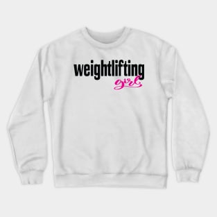 Weightlifting Girl Crewneck Sweatshirt